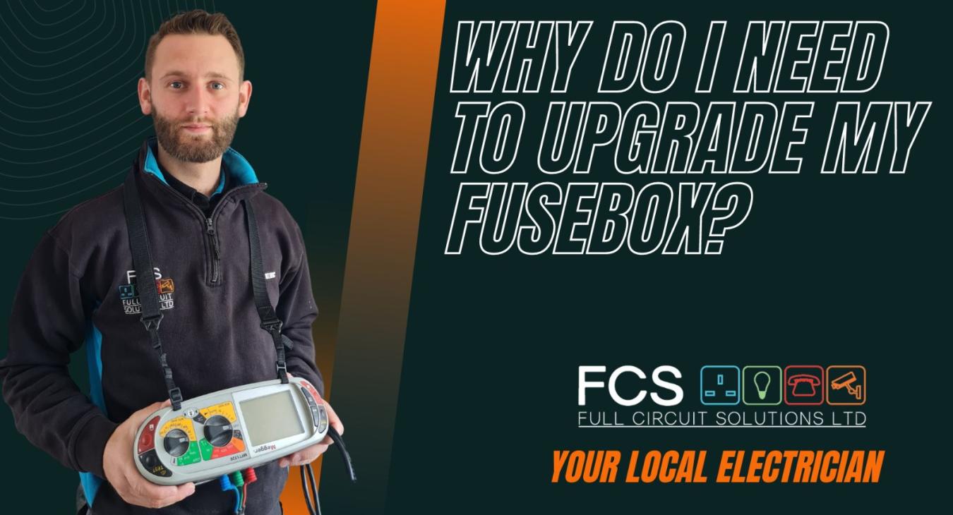 FCS: Why Do I Need To Upgrade My Fusebox? 